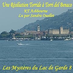 Une R&eacute;siliation Torride &agrave; Torri del Benaco [A Torrid Termination in Torri del Benaco] cover art