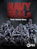 Navy SEALs: Their Untold Story