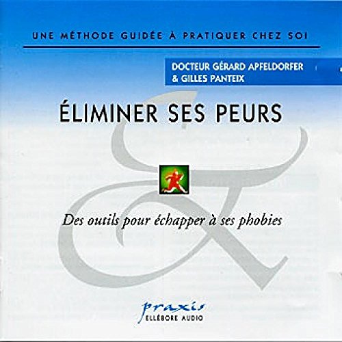 Eliminer Ses Peurs