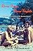 River Days, River Nights: &brvbar;true gay adventures at the Russian River (1976  1984)
