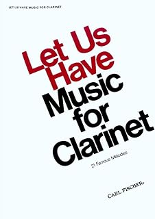 Let Us Have Music for Clarinet