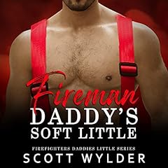 Couverture de Fireman Daddy's Soft Little