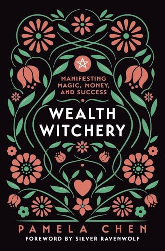 Wealth Witchery: Manifesting Magic...