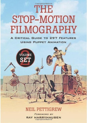 The Stop-motion Filmography: A Critical Guide to 297 Features Using Puppet Animation by Neil Pettigrew (2007-12-30)