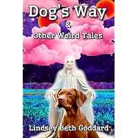 Dog's Way & Other Weird Tales