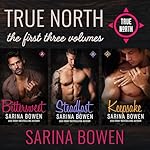 Cover of True North: The First Three Volumes
