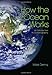 How the Ocean Works: An Introduction to Oceanography