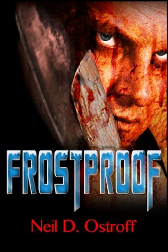 Amazon Com Frostproof Ebook Ostroff Neil Kindle Store