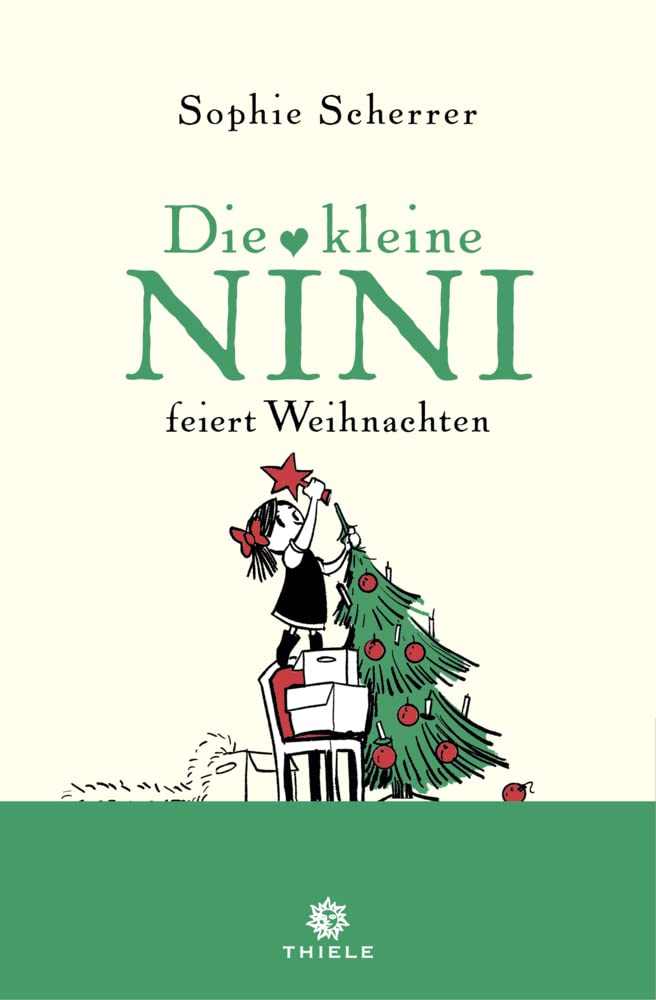 Thiele & Brandstätter Verlag Die Kleine Nini Feiert Weihnachten: Kinderbuch