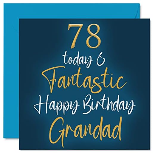 Fantásticas tarjetas de 78 cumpleaños para abuelo – 78 hoy y fantásticas – Tarjeta de feliz cumpleaños para abuelo de nieto, nieta, abuelo, regalos de cumpleaños de 145 mm x 145 mm