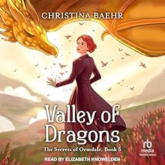 Valley of Dragons Audiolibro Por Christina Baehr arte de portada