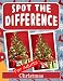Spot the Difference Book for Adults - Christmas: Hidden Picture Puzzles for Adults with Christmas Pictures (English Edition)