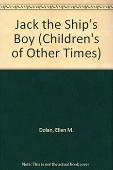 Hardcover Jack the Ship's Boy (Children's of Other Times S.) Book
