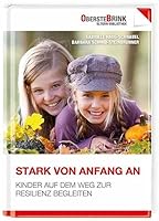 Stark von Anfang an: Kinder auf dem Weg zur Resilienz begleiten 3934333451 Book Cover