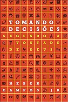 Paperback Tomando Decisões Segundo a Vontade de Deus (Portuguese Edition) [Portuguese] Book