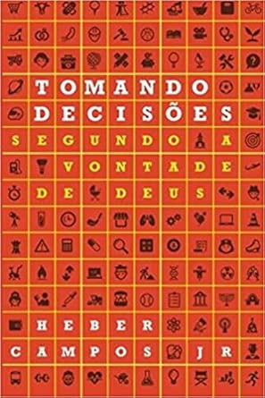 Amazon.com: Tomando Decisões Segundo a Vontade de Deus (Portuguese ...