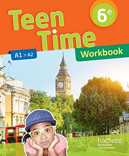 Télécharger Teen Time anglais cycle 3 / 6e - éd. 2017 Livre PDF Gratuit