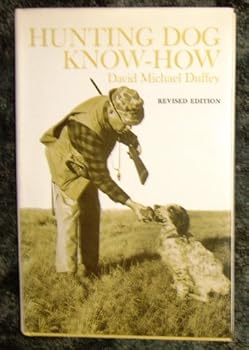 Unknown Binding Hunting Dog Know - How Book