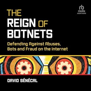 The Reign of Botnets Audiolibro Por David Senecal arte de portada
