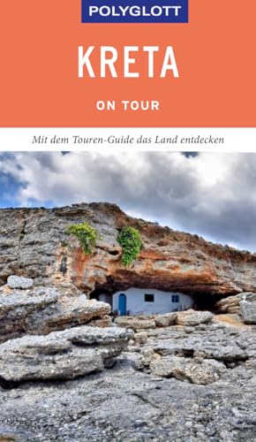 POLYGLOTT on tour Reiseführer Kreta: 16 individuelle Touren über die Insel