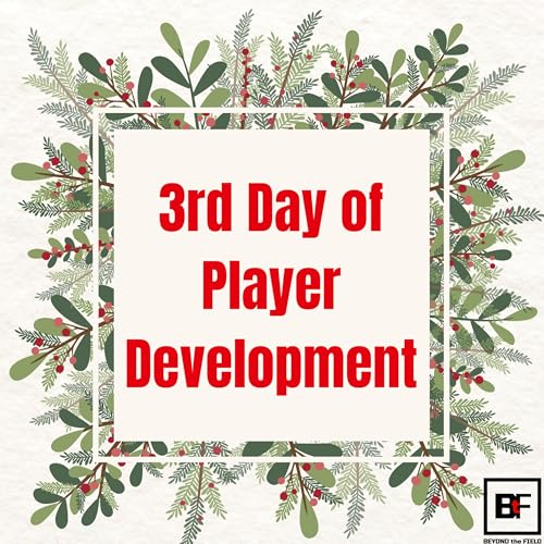 8 Ways Player Development Can Impact Winning ON THE FIELD Podcast Por  arte de portada