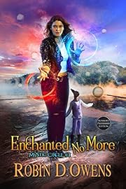 Enchanted No More: Author's Preferred Edition (Mystic Circle Book 1)