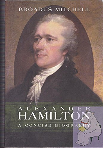 Alexander Hamilton 0760717036 Book Cover