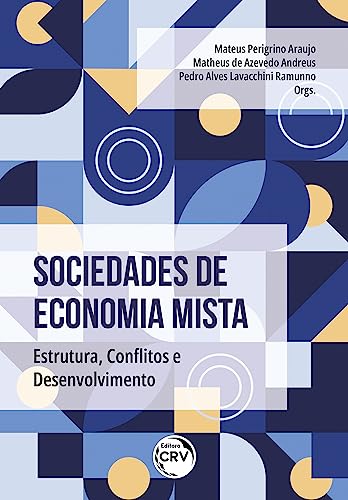 Sociedades de economia mista estrutura, conflitos e desenvolvimento: