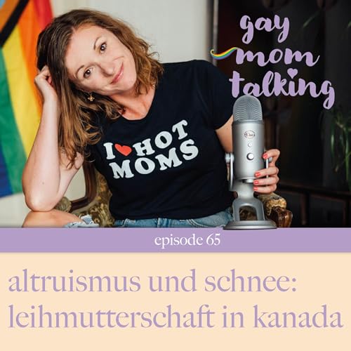 # 65 Altruismus und Schnee: Leihmutterschaft in Kanada