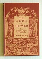 The Chemists and the Word: The Didactic Origins of Chemistry 0801816661 Book Cover