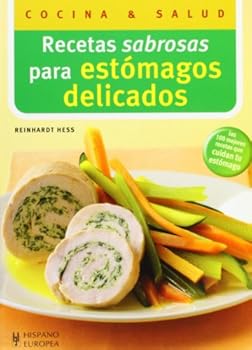 Paperback Recetas sabrosas para estómagos delicados (Cocina & salud) (Spanish Edition) [Spanish] Book