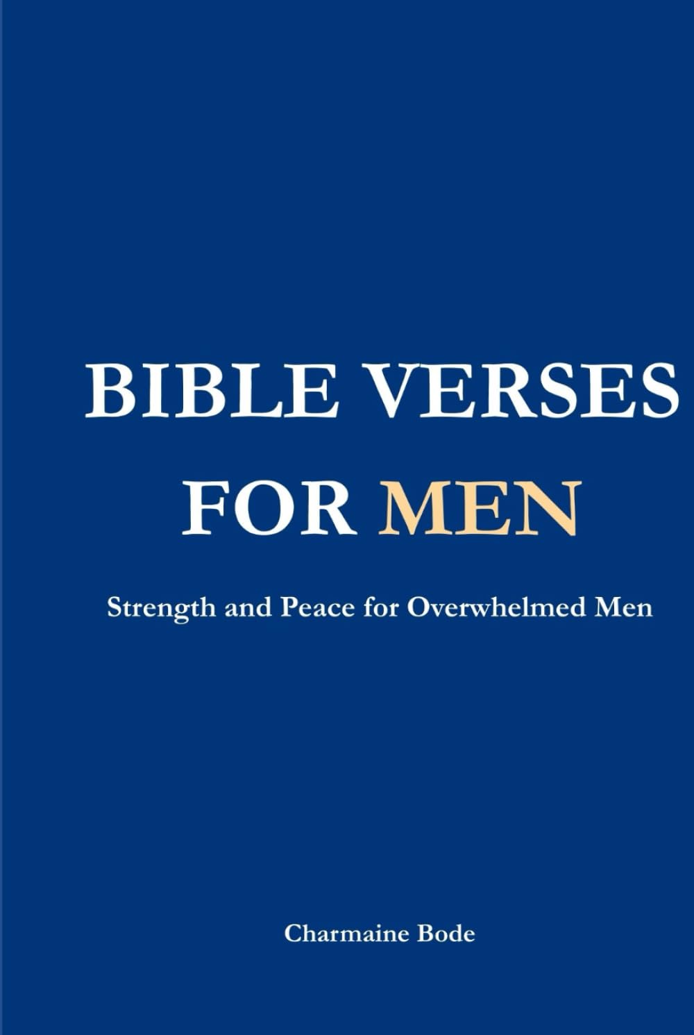 Bible Verses for Men: Mental Health and Self-Care