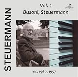 Eduard Steuermann, Vol. 2: Busoni, Steuermann