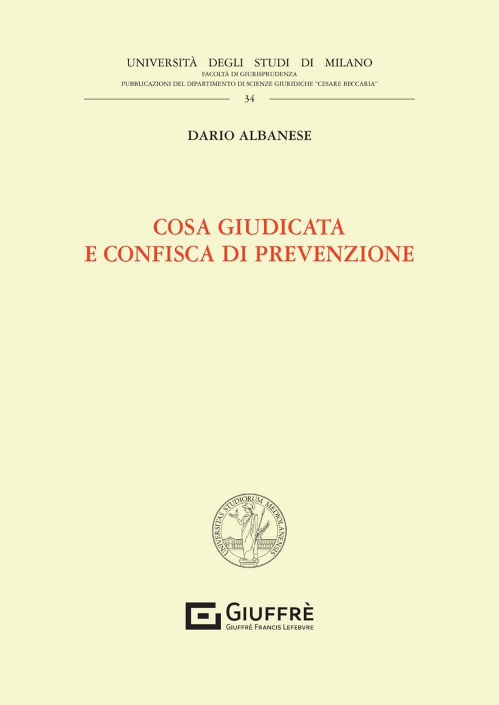 Cosa Giudicata E Confisca Di Prevenzione - 4