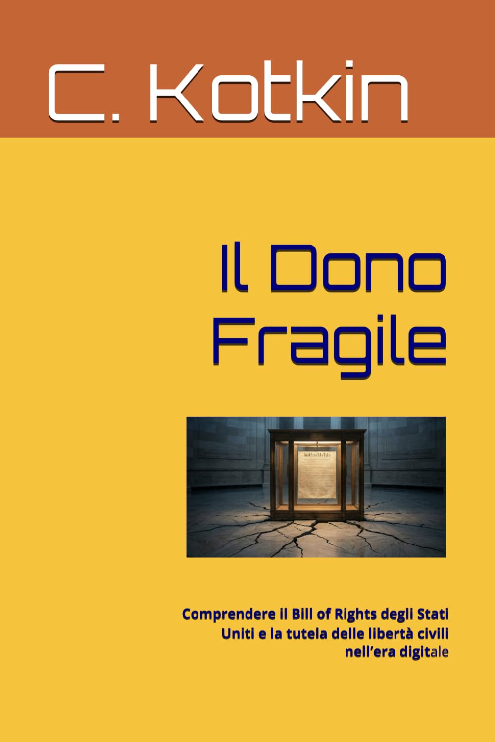 Il Dono Fragile: Comprendere il Bill of Rights degli Stati Uniti e la tutela delle libertà civili nell’era digitale