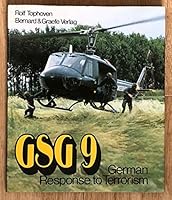 GSG 9. German Response to Terrorism. 3763754466 Book Cover