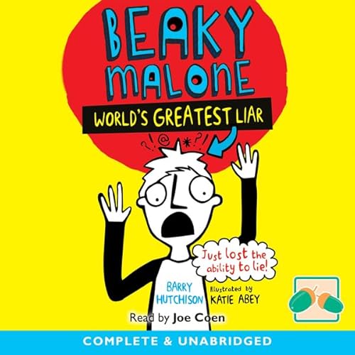 Beaky Malone: World's Greatest Liar Audiolivro Por Barry Hutchison capa