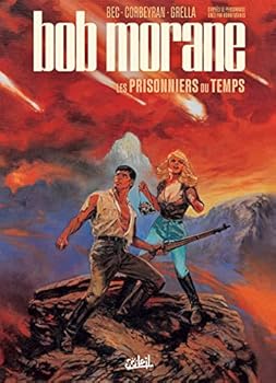 Bob Morane T02: Les Prisonniers du temps