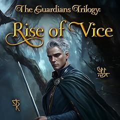The Guardians Trilogy: Rise of Vice Audiolibro Por Chance Fribbs arte de portada