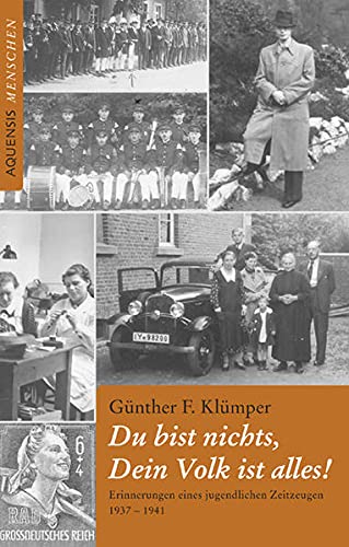 Du Bist Nichts Dein Volk Ist Alles Du bist nichts, Dein Volk ist alles!: Erinnerungen eines jugendlichen