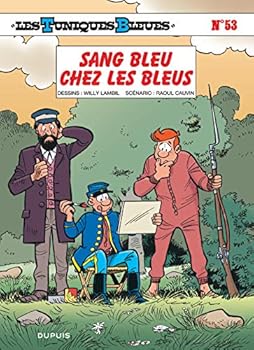Sang bleu chez les Bleus - Book #53 of the Les Tuniques Bleues