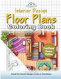 Interior Design Floor Plans Coloring Book Volume 02: Traditional Home Layout Drawings for Coloring and Doodle...