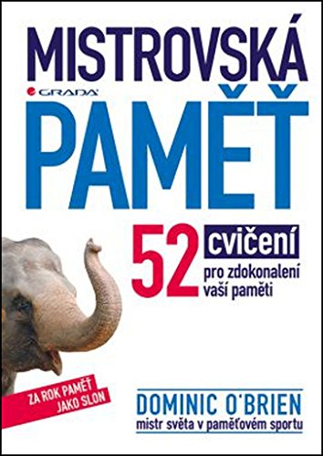 Preisvergleich Produktbild Mistrovská pam: 52 cviení pro zdokonalení vaí pamti (2015)