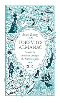Hardcover Toksvig's Almanac 2021: An Eclectic Meander Through the Historical Year by Sandi Toksvig Book