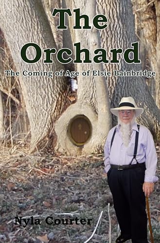The Orchard: The Coming of Age of Elsie Bainbridge