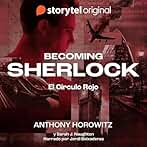 Becoming Sherlock: El círculo Rojo 1