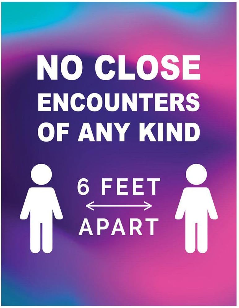 Andaz Press Funny Social Distancing Signs, Humorous Face Mask Required Signage No Close Encounters Of Any Kind Business Signs, 10-Pack 8.5" x 11" Labels, Vinyl Sticker Decals