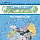  Collins Keystart Junior Atlas CD-Rom: Teacher’S Handbook and Pupil Activities