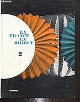 La France En Direct; 2 A; Version Romane B00BEKE48Y Book Cover