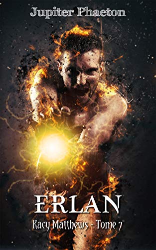 Erlan (Kacy Matthews t. 7) PDF Ebook En Ligne